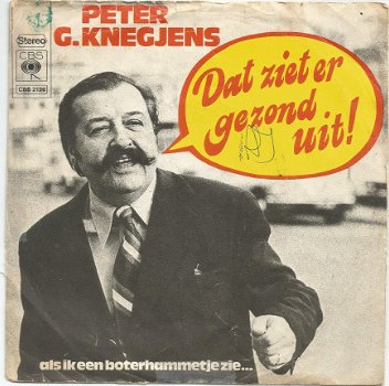 Peter G. Knegjens : Dat Ziet Er Gezond Uit / (1974) - 1