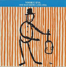 Toon Hermans - One Man Show 1 - Voor U Eva (1955-1956) (CD) - 1