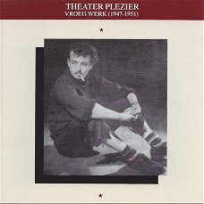 Toon Hermans - Theater Plezier - Vroeg Werk (1947 - 1951)  (CD)