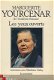 MARGUERITE YOURCENAR**LES YEUX OUVERTS**LE CENTURION - 1 - Thumbnail