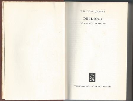 F. M. DOSTOJEVSKY**DE IDIOOT**BRUINE TEXTUUR LINNEN SLATERUS - 2