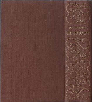 F. M. DOSTOJEVSKY**DE IDIOOT**BRUINE TEXTUUR LINNEN SLATERUS - 5