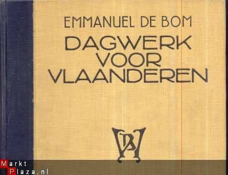 EMMANUEL DE BOM*1928*DAGWERK VOOR VLAANDEREN**ONTMOETINGEN - 4