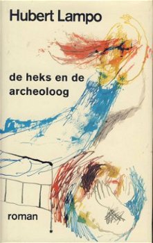 HUBERT LAMPO**DE HEKS EN DE ARCHEOLOOG**ROOD RODE TEXTUUR ** - 1