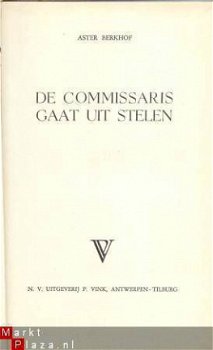 ASTER BERKHOF**DE COMMISSARIS GAAT UIT STELEN**HARDCOVER*P. - 4