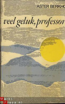 ASTER BERKHOF**VEEL GELUK, PROFESSOR** HEIDELAND - 1