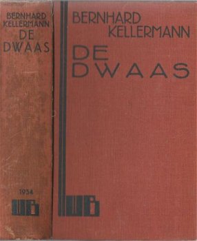 BERNHARD KELLERMANN**DE DWAAS**TEXTUUR LINNEN BOEKBAND.** - 1