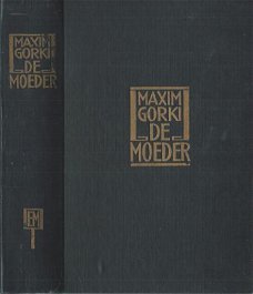 MAXIM GORKI**DE MOEDER**HARDCOVER**WERELDBIBLIOTHEEK**