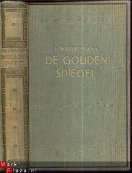 JAKOB WASSERMANN**DE GOUDEN SPIEGEL**HET KOMPAS*MECHELEN - 2