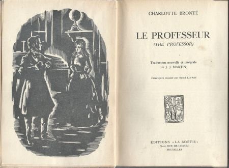 CHARLOTTE BRONTË**LE PROFESSEUR**EDITIONS LA BOETIE.** - 2