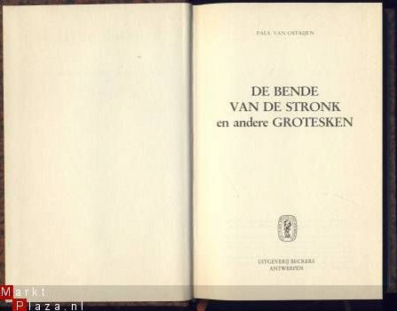 PAUL VAN OSTAIJEN**DE BENDE VAN DE STRONK+ANDERE GROTESKEN** - 2