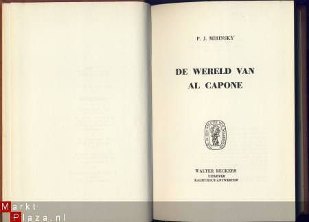 P.J. MIRINSKY**DE WERELD VAN AL CAPOtE**KAREL BERG*BECKERS - 1