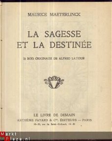 MAURICE MAETERLINCK**LA SAGESSE ET LA DESTINEE**ARTHEME FAYA