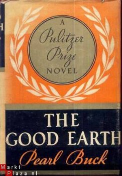PEARL S. BUCK**THE GOOD EARTH**GROSSET & DUNLAP PUBLISHERS - 1