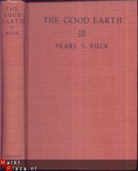 PEARL S. BUCK**THE GOOD EARTH**GROSSET & DUNLAP PUBLISHERS - 3