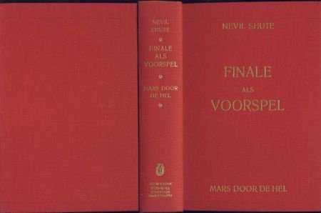 NEVIL SHUTE**FINALE...ALS VOORSPEL**MARS DOOR DE HEL** - 3