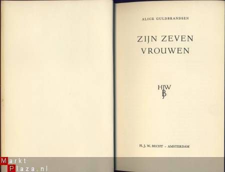 ALICE GULDBRANDSEN**ZIJN ZEVEN VROUWEN**H.J.W. BECHT AMSTERD - 2