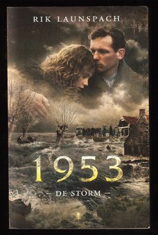 1 februari 1953 - DE STORM (en watersnood in Zeeland)