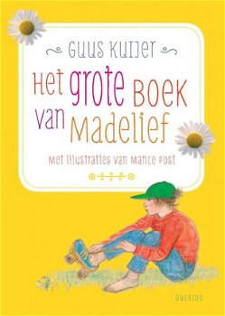 Guus Kuijer - Het Grote Boek Van Madelief - 1