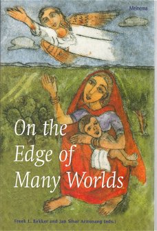 FL Bakker On the Edge of many worlds - ISBN 9789021141220