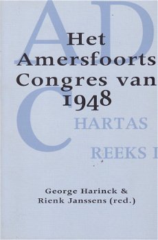 George Harinck; Het Amersfoort Congres van 1948 - 1