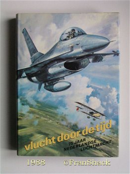 [1988] Vlucht door de tijd, 75 jaar Nederlandse Luchtmacht, Unieboek - 1