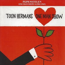 Toon Hermans - One Man Show 4 - Pijpenstelen - 1963-1965  (CD)