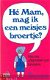 H� Mam, mag ik een meisjes broertje? Nieuwe uitspraken van k - 1 - Thumbnail