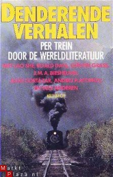 Denderende verhalen. Per trein door de wereldliteratuur met� - 1