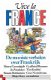 Vive La France. De mooiste verhalen over Frankrijk - 1 - Thumbnail