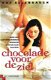 Chocolade voor de ziel [77 heerlijke hartverwarmende verhale - 1 - Thumbnail