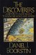 Daniel Boorstin; The discoverers - A history of man's search to know his world and himself - 1 - Thumbnail