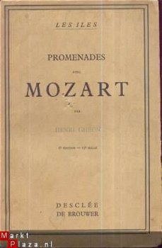 HENRI GHEON**PROMENADES MOZART*1.L'HOMME*2. L.'OEUVRE.DESCLE - 1