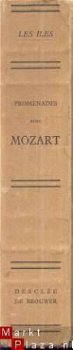 HENRI GHEON**PROMENADES MOZART*1.L'HOMME*2. L.'OEUVRE.DESCLE - 2