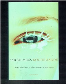 Koude aarde door Sarah Moss