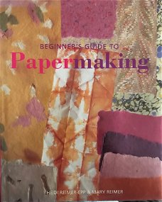 Beginner's guide to papermaking