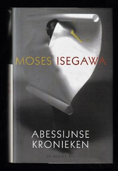 ABESSIJNSE KRONIEKEN - roman van MOSES ISEGAWA - 1