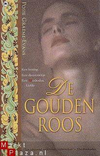 Posie Graeme-Evans - De gouden roos