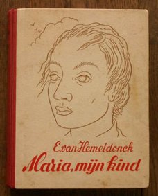 E. van Hemeldonck – Maria, mijn kind