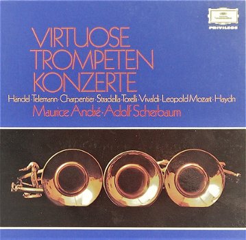 LP - Virtuose Trompeten konzerte - Maurice André - 0