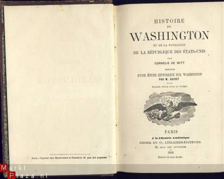 CORNELIS DEWITT+M. GUIZOT**HISTOIRE DE WASHINGTON ET DE LA F - 2