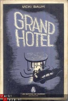 VICKI BAUM**GRAND HOTEL**ROMAN FEUILLETON,AVEC ARIERE-PLANS