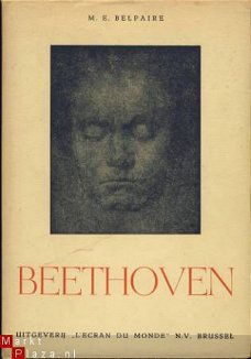 M. E. BELPAIRE**BEETHOVEN*EEN KUNST- EN LEVENSBEELD**ECRAN