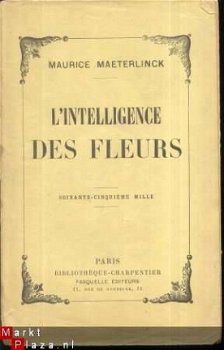 MAURICE MAETERLINCK**L'INTELLIGENCE DES FLEURS**1939**CHARPE - 1