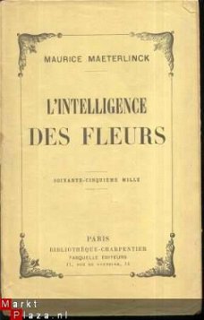 MAURICE MAETERLINCK**L'INTELLIGENCE DES FLEURS**1939**CHARPE