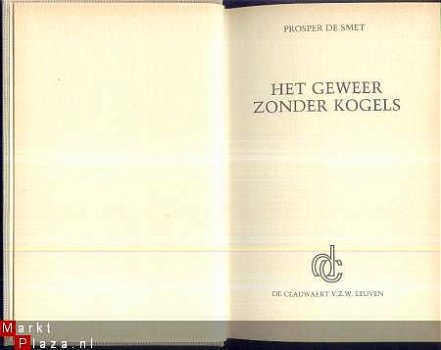 PROSPER DE SMET**HET GEWEER ZONDER KOGELS**LINNEN HARDCOVER - 3