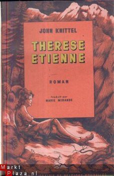 JOHN KNITTEL*THERESE ETIENNE*HARDCOVER*ED. LIBR. DE BELGIQUE - 2