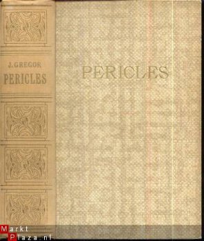 J. GREGOR**PERICLES*-*BIOGRAFIE**UITG. ROSKAM - 1