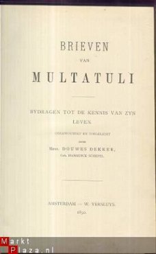 BRIEVEN VAN MULTATULI*BYDRAGEN TOT DE KENNIS*HAMMINCK SCHEPE