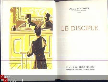 PAUL BOURGET**LE DISCIPLE**LE CLUB DU LIVRE DU MOIS*ARTHEME* - 1